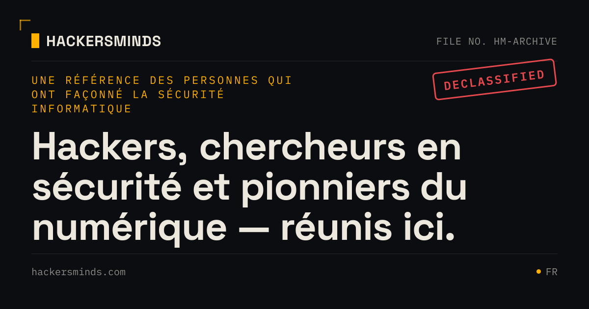 Hackers, chercheurs en sécurité et cryptographes célèbres